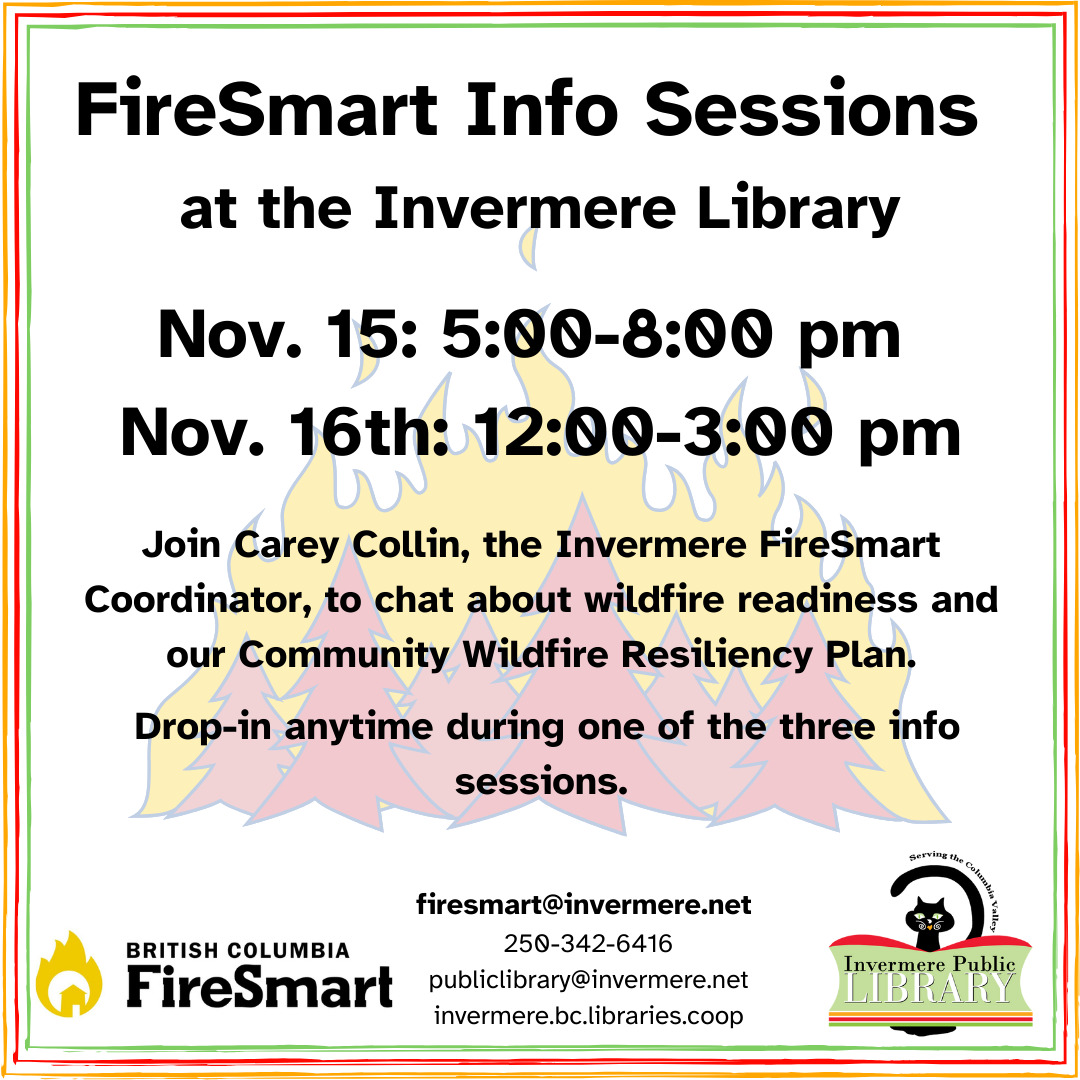 Has dates and details of the events as listed in the event description. Also has library contact info, logo and the BC Firesmart logo
